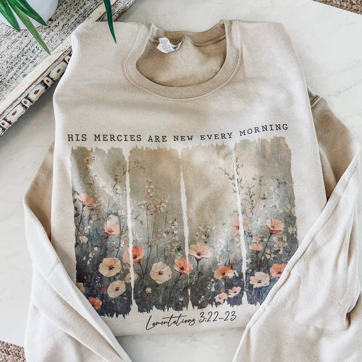 His mercies are new every morning sweatshirt or tee for wholesale by RR Tees Wholesale