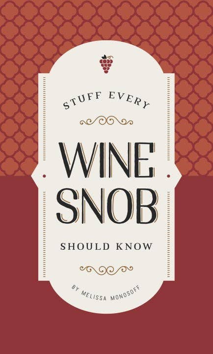 Microcosm Publishing & Distribution - Wholesale Mixology & Beverage - Stuff Every Wine Snob Should Know0