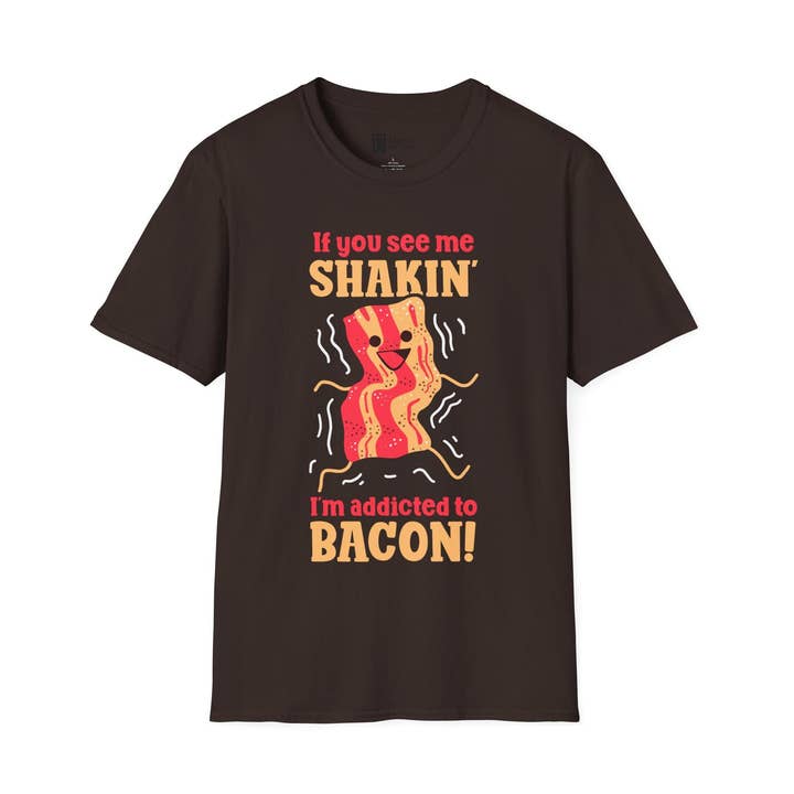 Bacon Gift for Funny Bacon Lover - Addicted to Bacon T-Shirt for wholesale by Aaron's Art Room