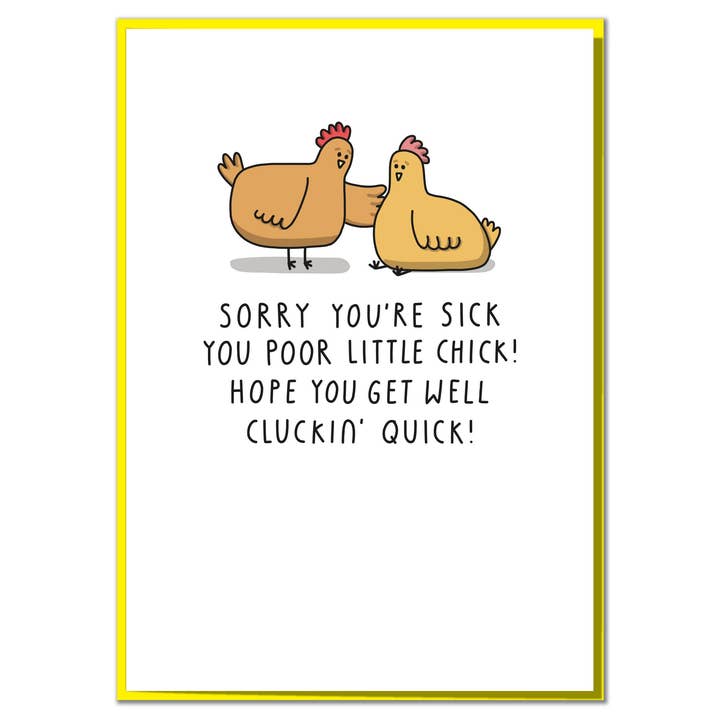 Sorry You're Sick, You Poor Little Chick! Cute Get Well Soon for wholesale by Mungo And Shoddy