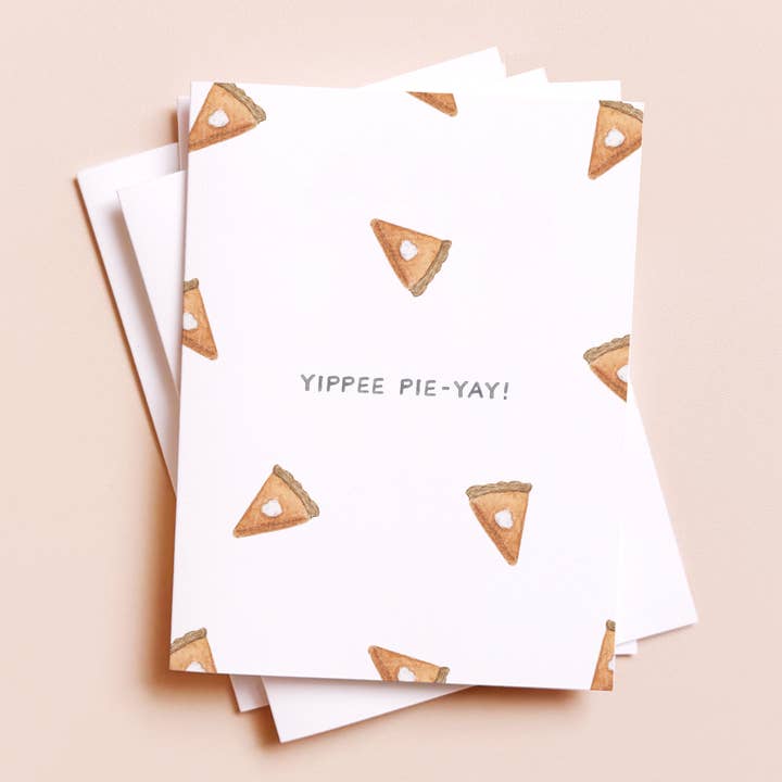 Amy Zhang - Wholesale Thanksgiving Card - Yippie Pie Yay — Food Pun Thanksgiving Card0