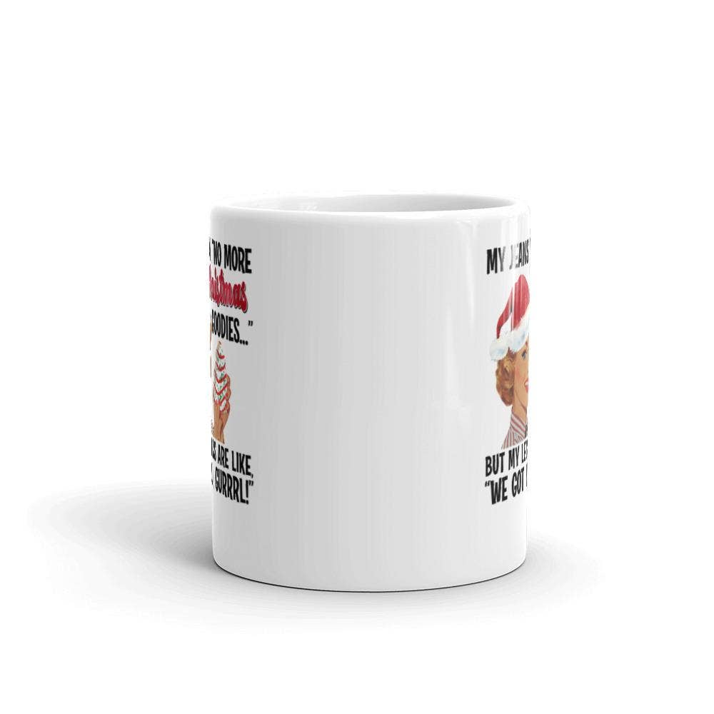 Words of Ivy - Wholesale Coffee Mug - My jeans are saying no more Christmas Goodies Leggings Mug1