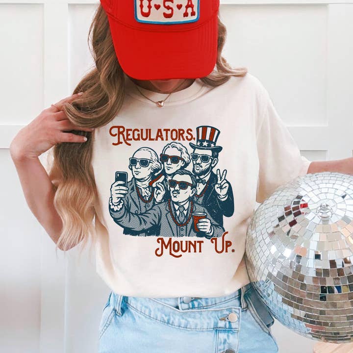 Regulators Mount Up 4th of July Graphic Tee Shirt, Funny Tee for wholesale by Mugsby