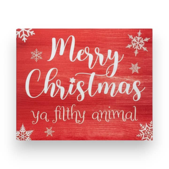 God jul Ya Filthy Animal™ Träskylt för wholesale av JennyGems