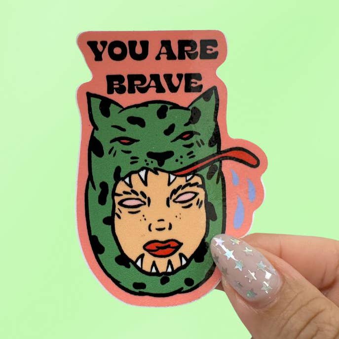 Santé mentale "Tu es courageux" Autocollant en vinyle brillant pour la vente par Le Panther