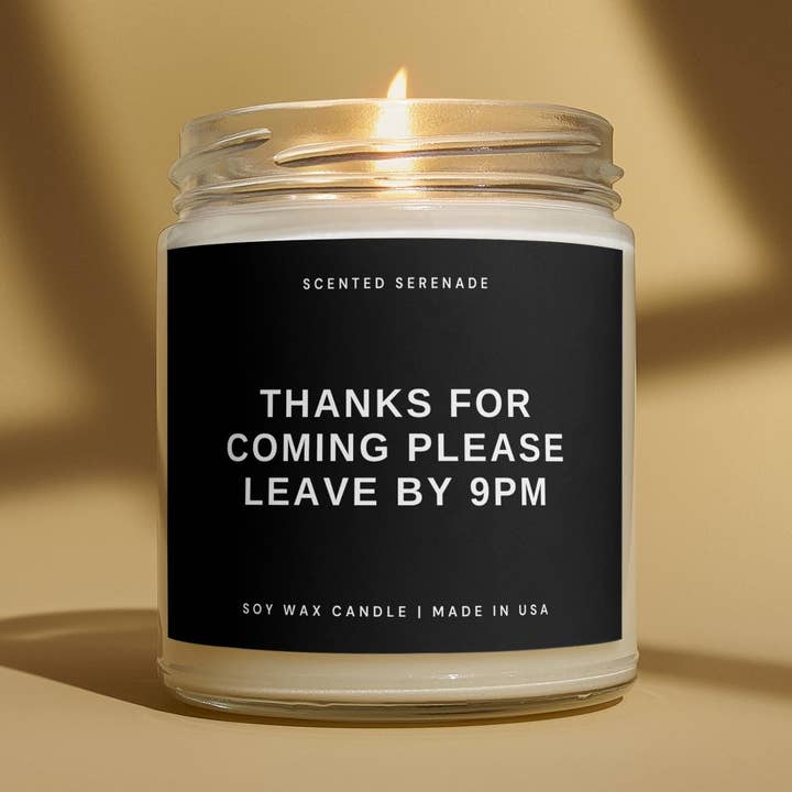 Scented Serenade - Wholesale Jar/Filled Candle - Funny Housewarming Candle "Please Leave By 9pm" Gift0