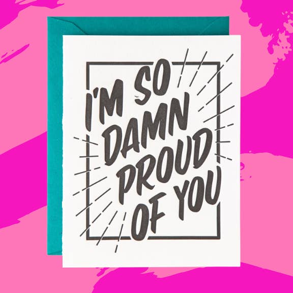 So Damn Proud Of You Congrats Card for wholesale by Paper Epiphanies