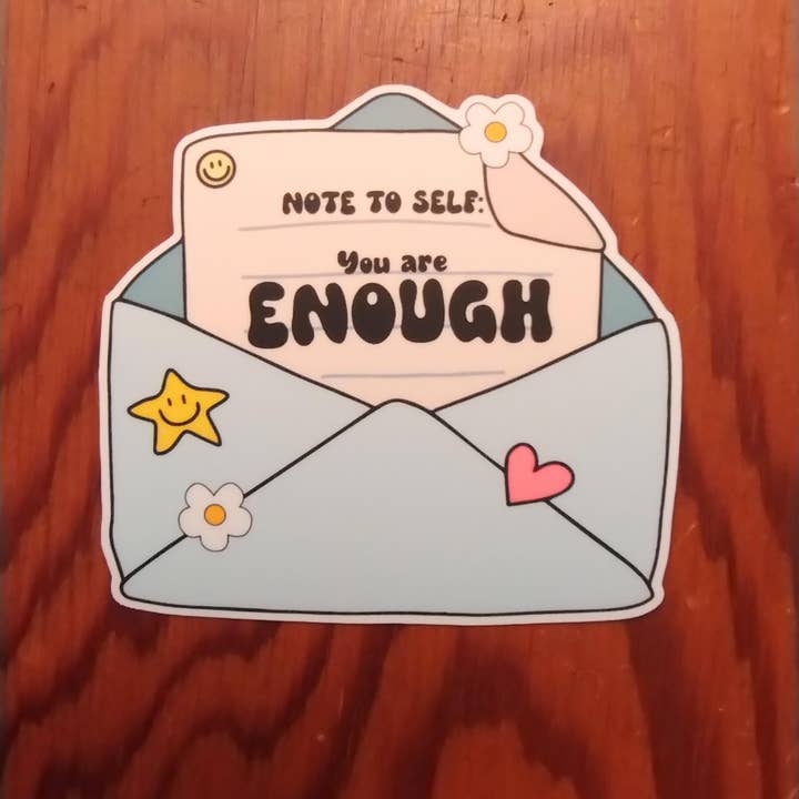 The Crafty Bookworm3 - Wholesale Sticker - Note To Self You Are Enough Sticker 3