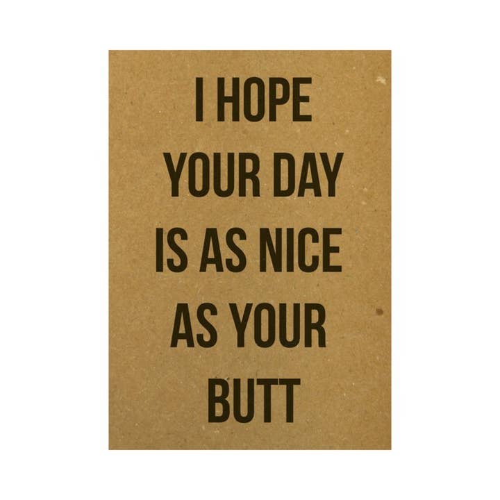 postcard - I hope your day is as nice as your butt for wholesale by Beezonder