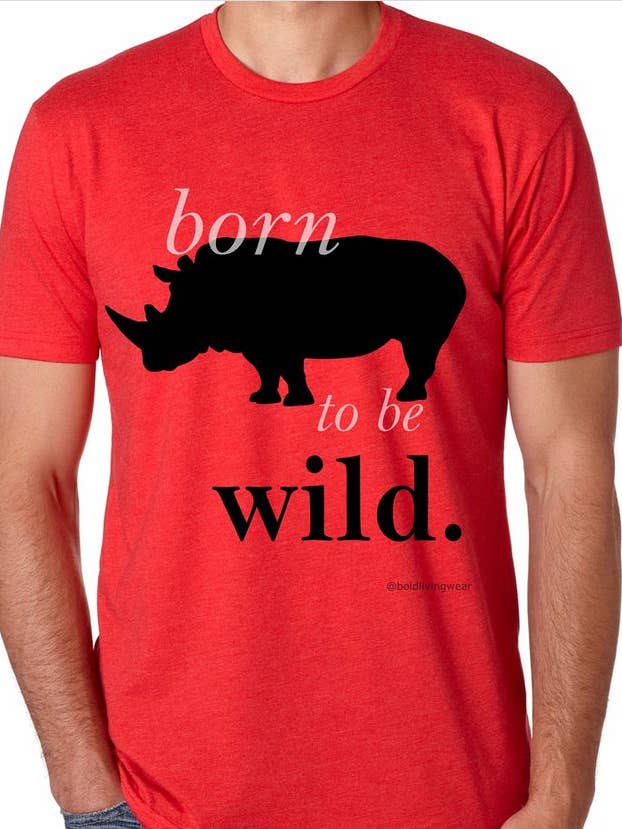 Born to Be Wild - Rhino Preservation for wholesale by Bold Living Wear