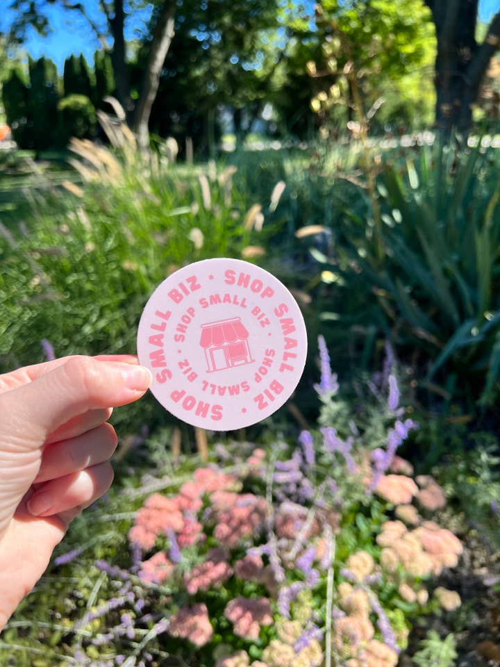 Shop Small Business Sticker 3x3 in. for wholesale by taelormade