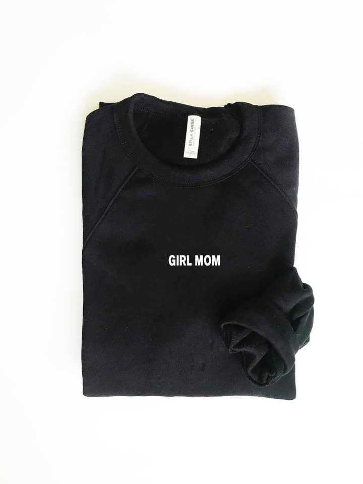 Girl Mom Sweatshirt / Women'S Graphic Sweatshirt / Crewneck Fleece Sweatshirt for wholesale by Jax & Torr