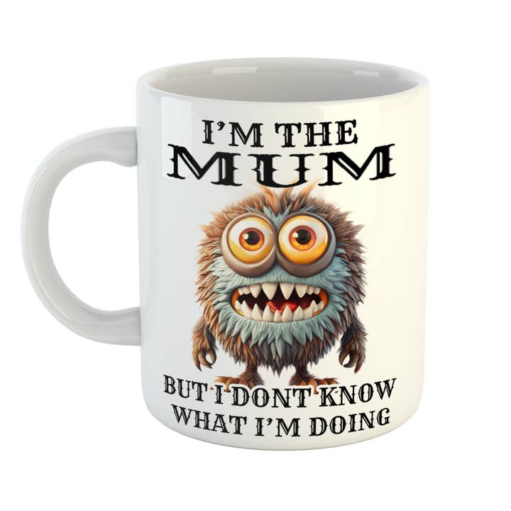 I'm The Mum Don't Know Monster Mug for wholesale by Just The Shirt