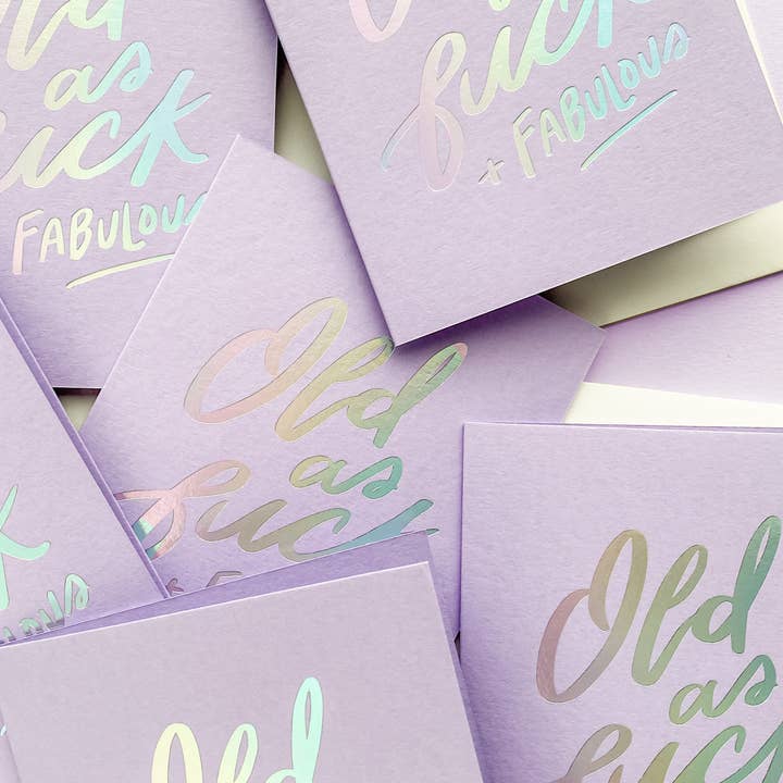 Dahlia Press - Wholesale Birthday Card - Old AF - Foil Birthday Greeting Card1