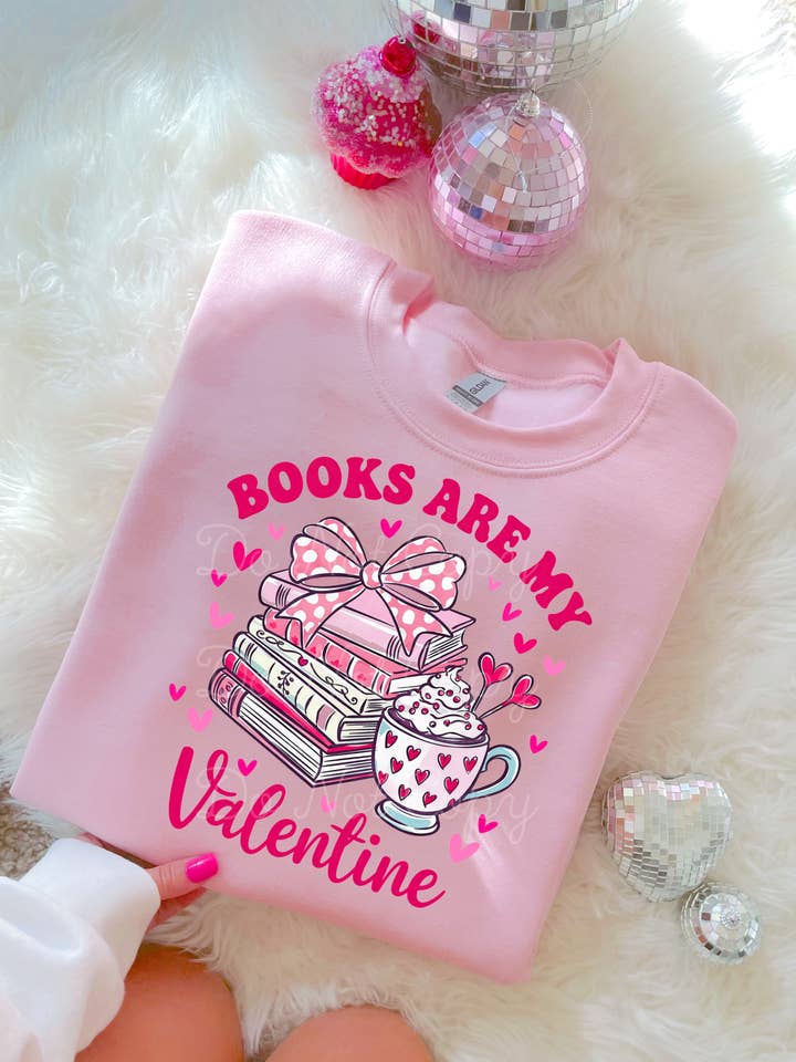 Felpa "I libri sono il mio San Valentino" per la vendita all'ingrosso da parte di Downtown Darling Wholesale