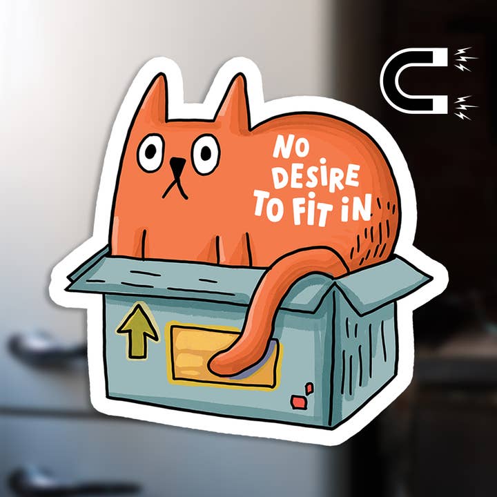 No Desire to Fit In Cat Magnet | Funny Cat Fridge Magnet for wholesale by RippleSplash Studio