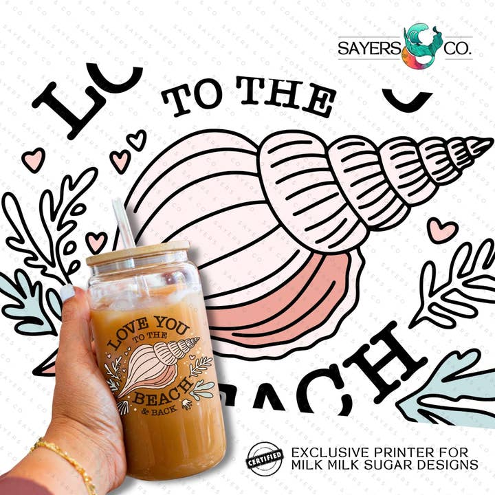 PRINTED Sublimation Transfer or Vinyl Print: Love you to the Beach 16oz Print for wholesale by Sayers & Co.