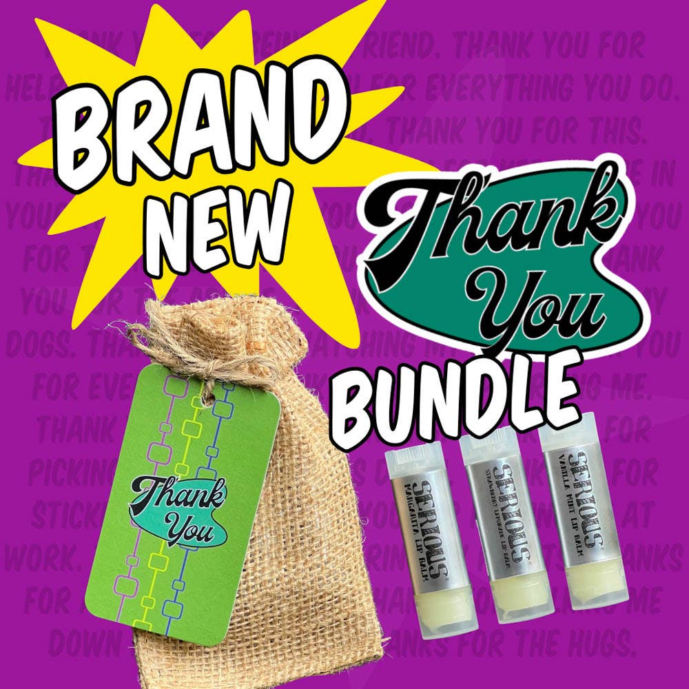 Serious Lip Balm – wholesale Lip balm set – Natural Lip Balm - Thank You Bundle Gift Set 1