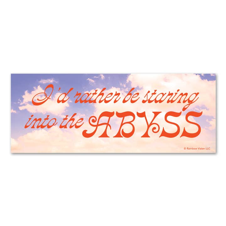 Preferiría Estar Mirando al Abismo - Pegatina para Parachoques para venta al por mayor de Rainbow Vision
