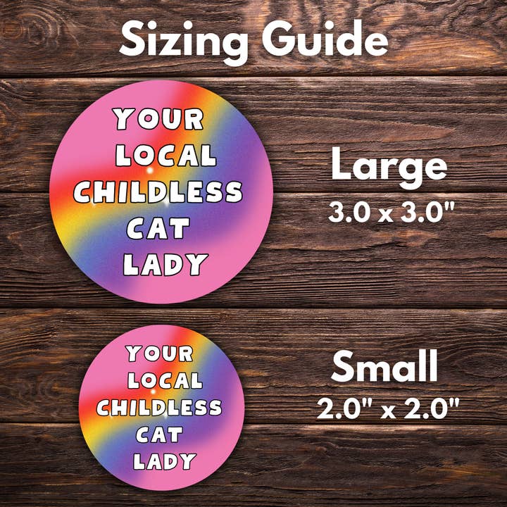 Atomic Cactus Stickers - Wholesale Sticker - Your Local Childless Cat Lady Sticker | Vinyl Sticker | Cat Lady | Novelty | Cute | Kamala Sticker | Gay Sticker1