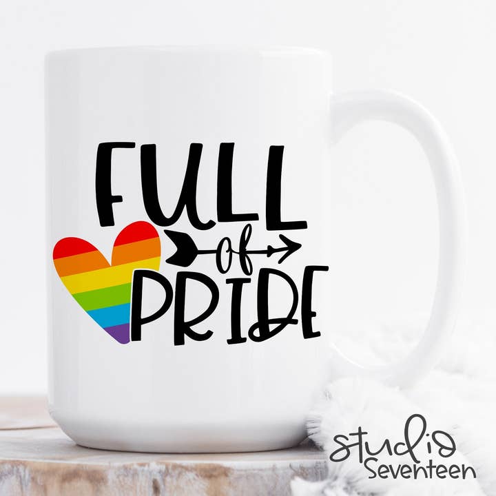 Studio Seventeen - Wholesale Coffee Mug - Full of Pride Coffee Mug for Pride Month0