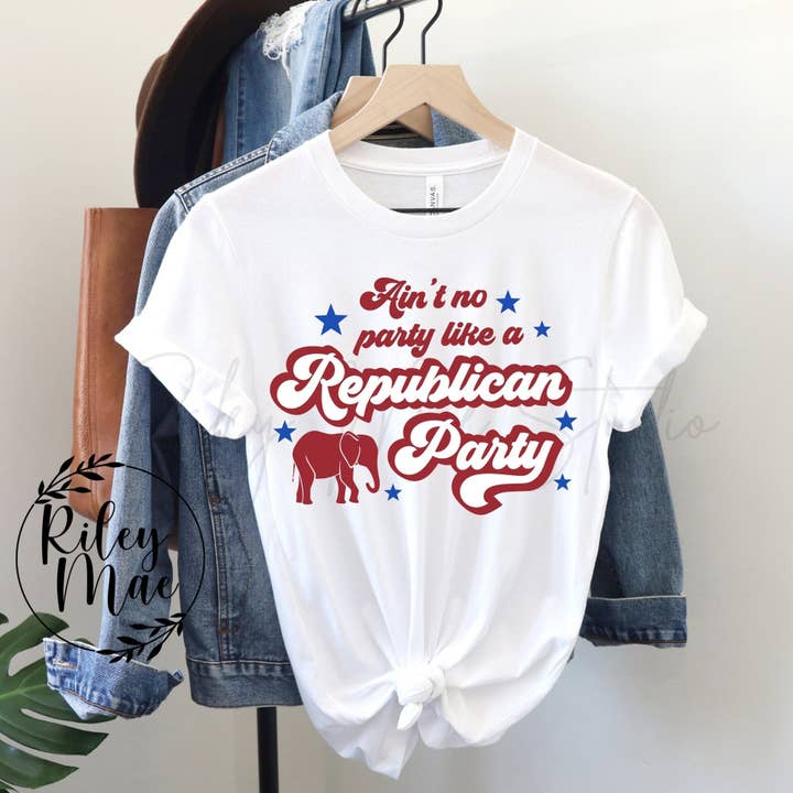 Ain't No Party Like A Republican Party Shirt, for wholesale by Riley Mae Studio