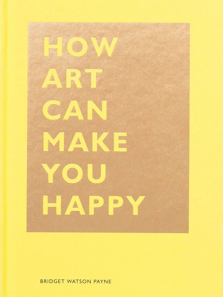 How Art Can Make You Happy for wholesale by Chronicle Books