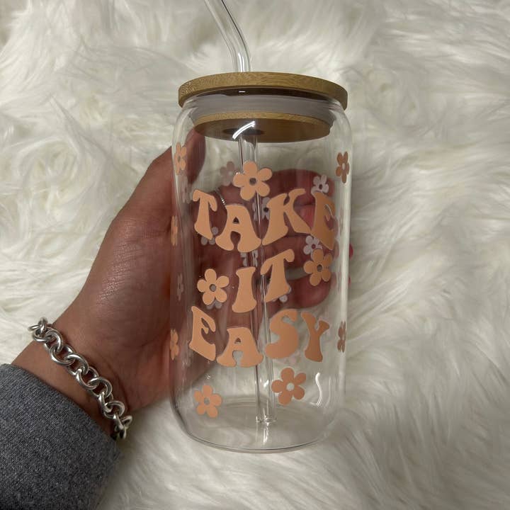 TAKE IT EASY Glass Cup 16OZ for wholesale by The Rowdy Chick