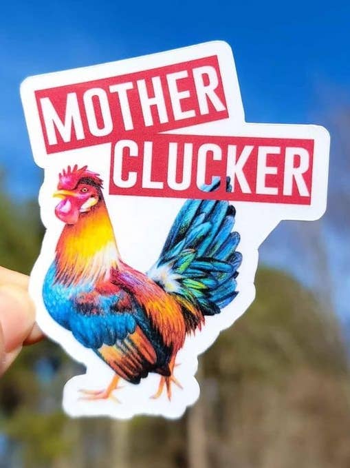 Mother Clucker Sticker | Rooster Funny Sticker for wholesale by A Little Design Company