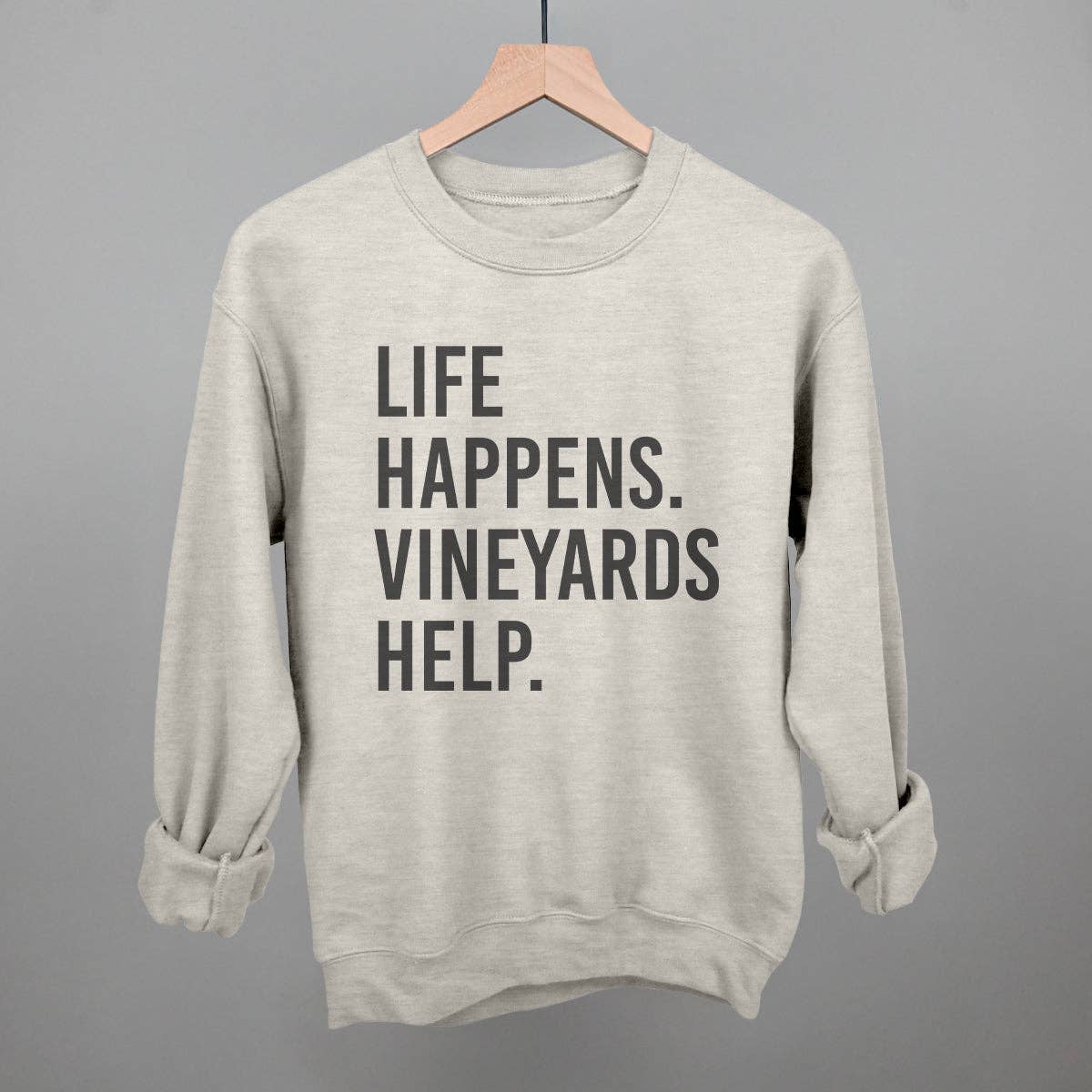 Ivy + Cloth - Wholesale Graphic Sweatshirt - Women's - Life Happens Vineyards Help11