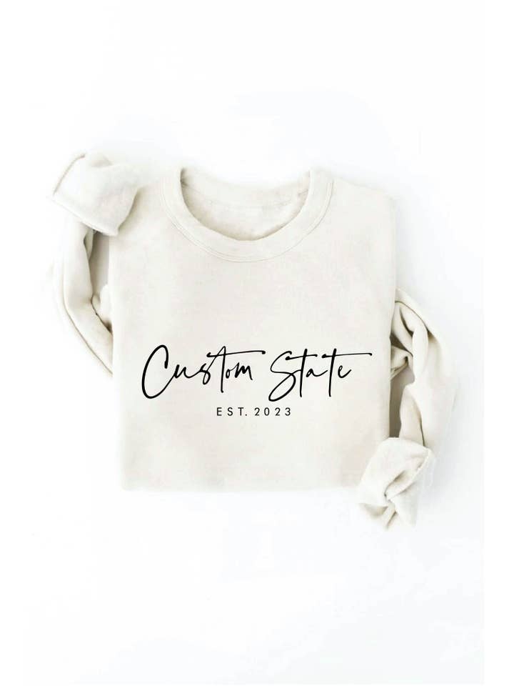 OAT COLLECTIVE - Wholesale Graphic Sweatshirt - Women's - CUSTOM STATE with EST. Graphic Sweatshirt2