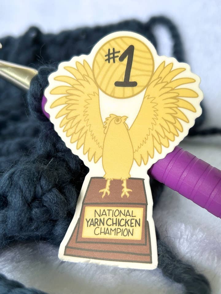 National Yarn Chicken Champion Sticker for wholesale by The Hookshelf