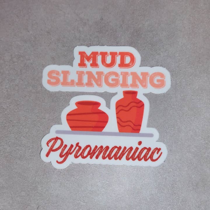 Dancing Dolphin Crafts – Engroshandel Klistermærke – Mudder Slinging Pyroman | Keramik klistermærke | Keramisk klistermærke1