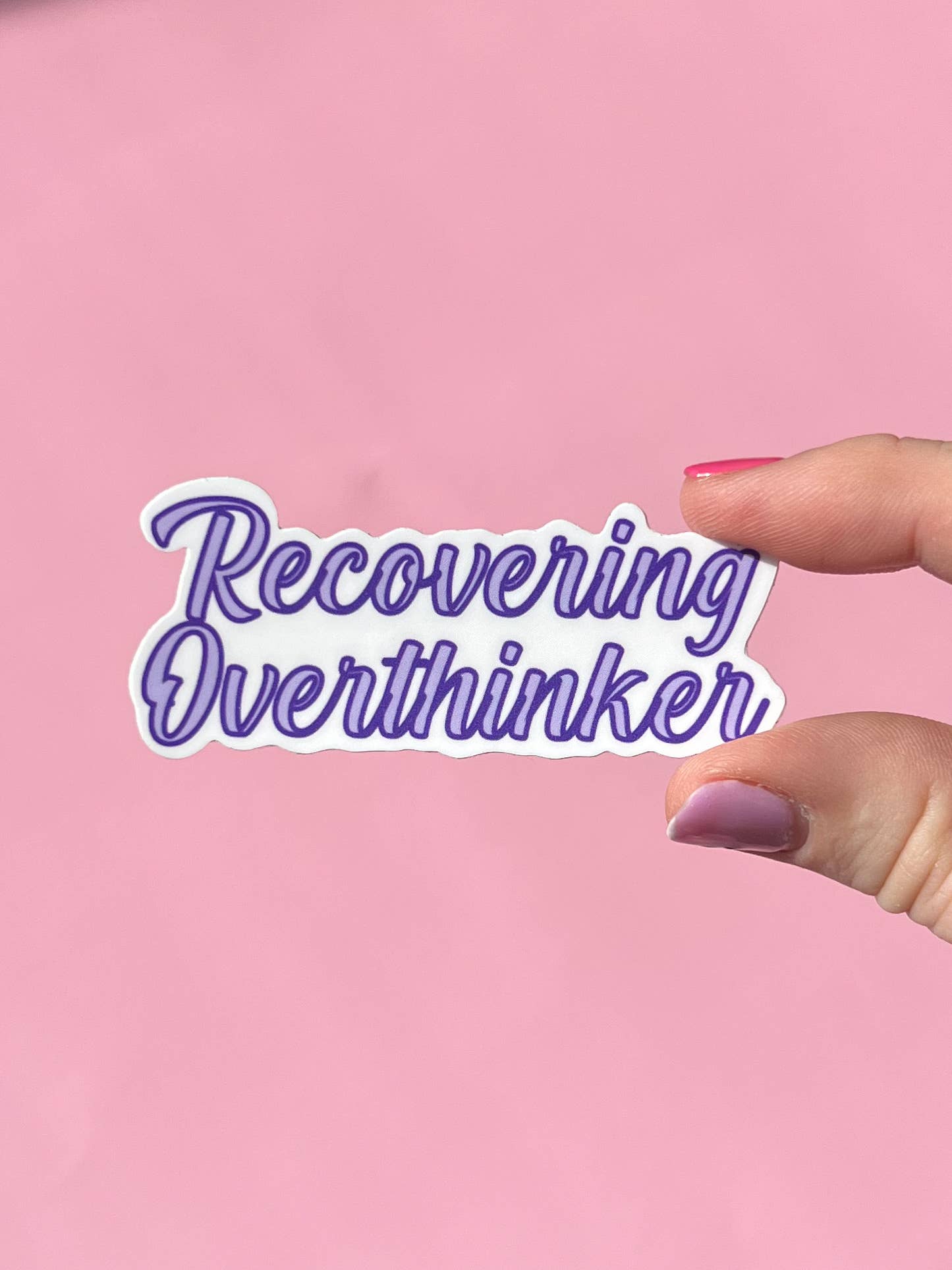 Uplifter Sticker - Wholesale Sticker - Recovering overthinker sticker0