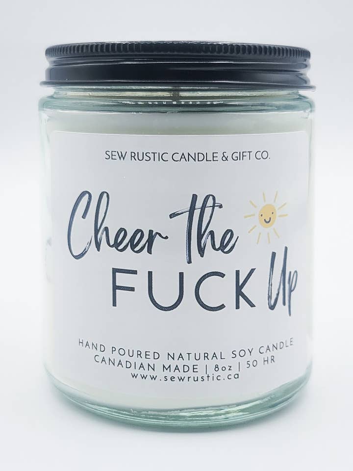 CHEEER the F%$@ up! for wholesale by Sew Rustic Candle & Gift Co