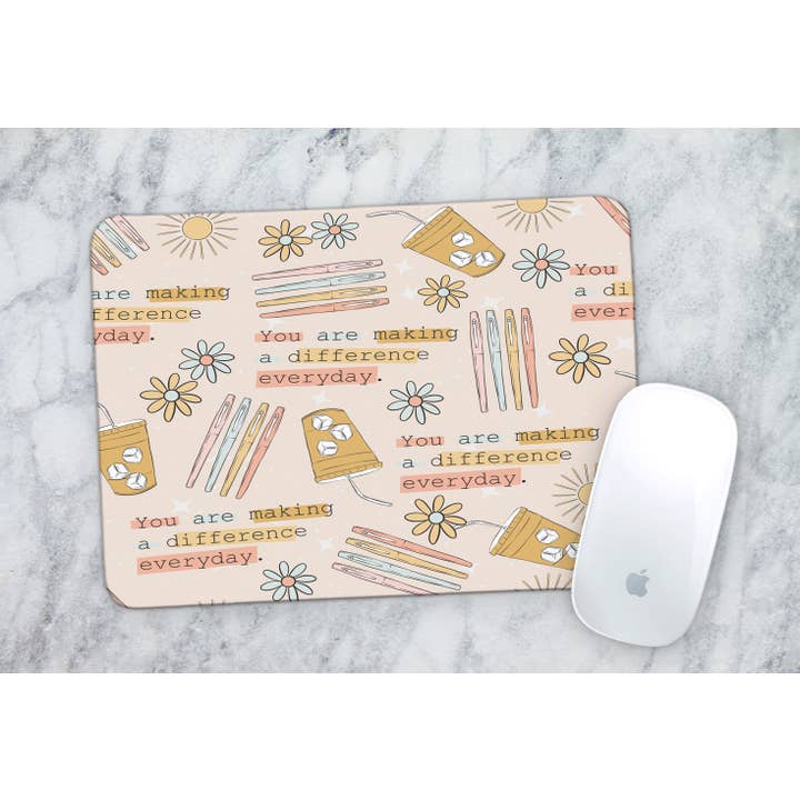 You Are Making a Difference Everyday Mousepad for wholesale by XO Wholesale