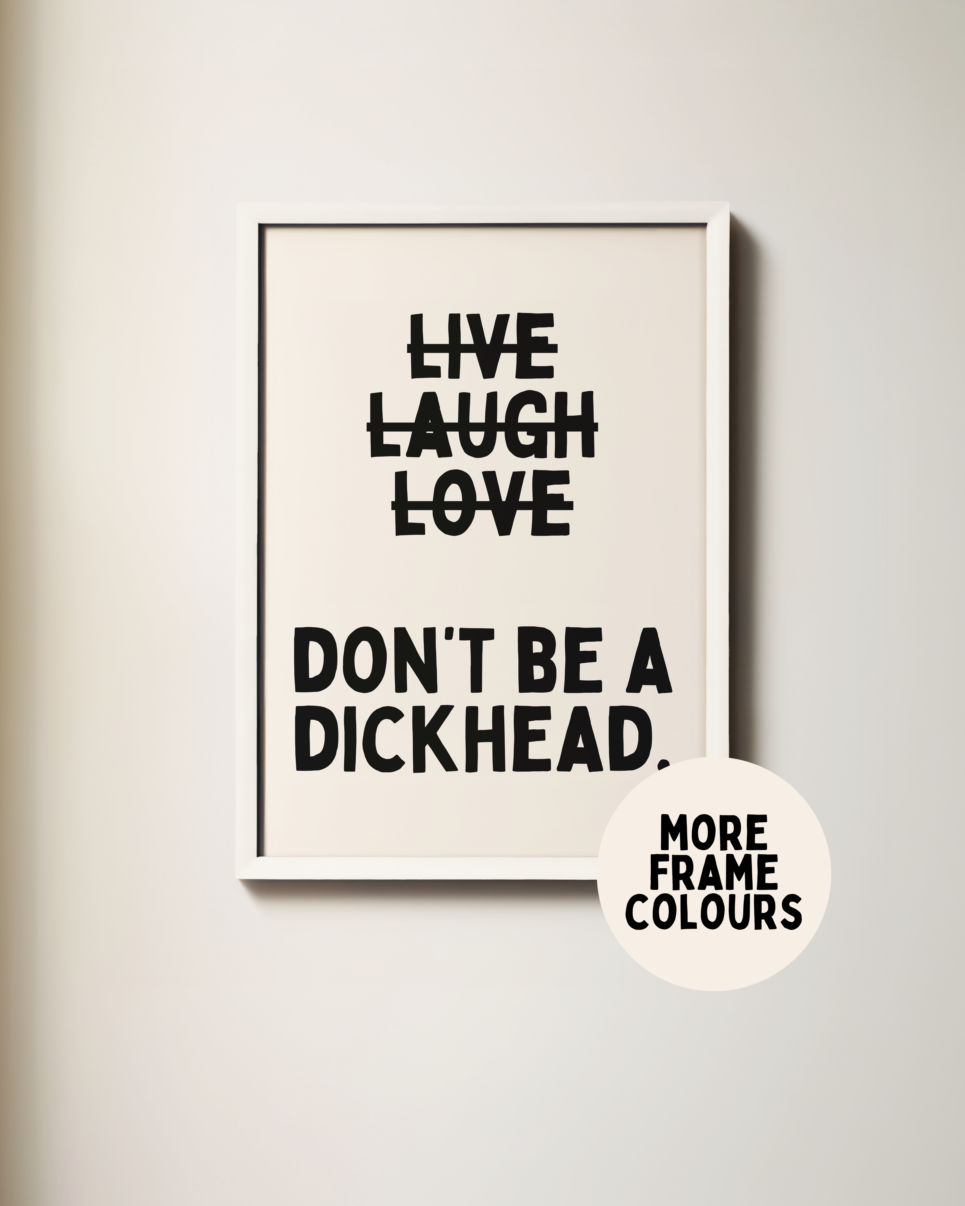 Wisdom and Wonder Designs – Impressão artística por atacado – Não Sejas Um Idiota | Preto & Creme | Impressão Artística6