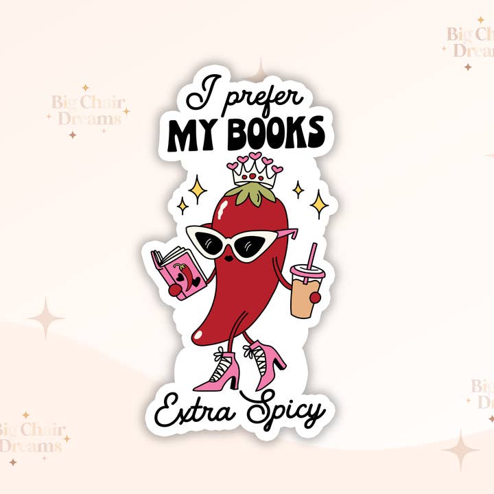 Big Chair Dreams - Venta al por mayor Pegatina - Adhesivo extra picante con texto «I Prefer My Books», de Smutty Books