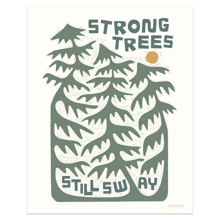 Strong Trees Print for wholesale by Woosah Outfitters
