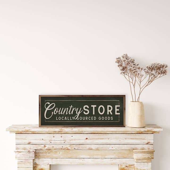 Kendrick Home - Wholesale Sign - Country Store Locally Sourced Goods Border Green2