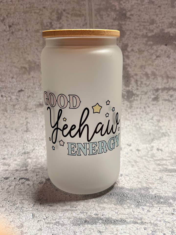 Glass Can Tumbler - Good Yeehaw Energy for wholesale by Poured Not Stirred
