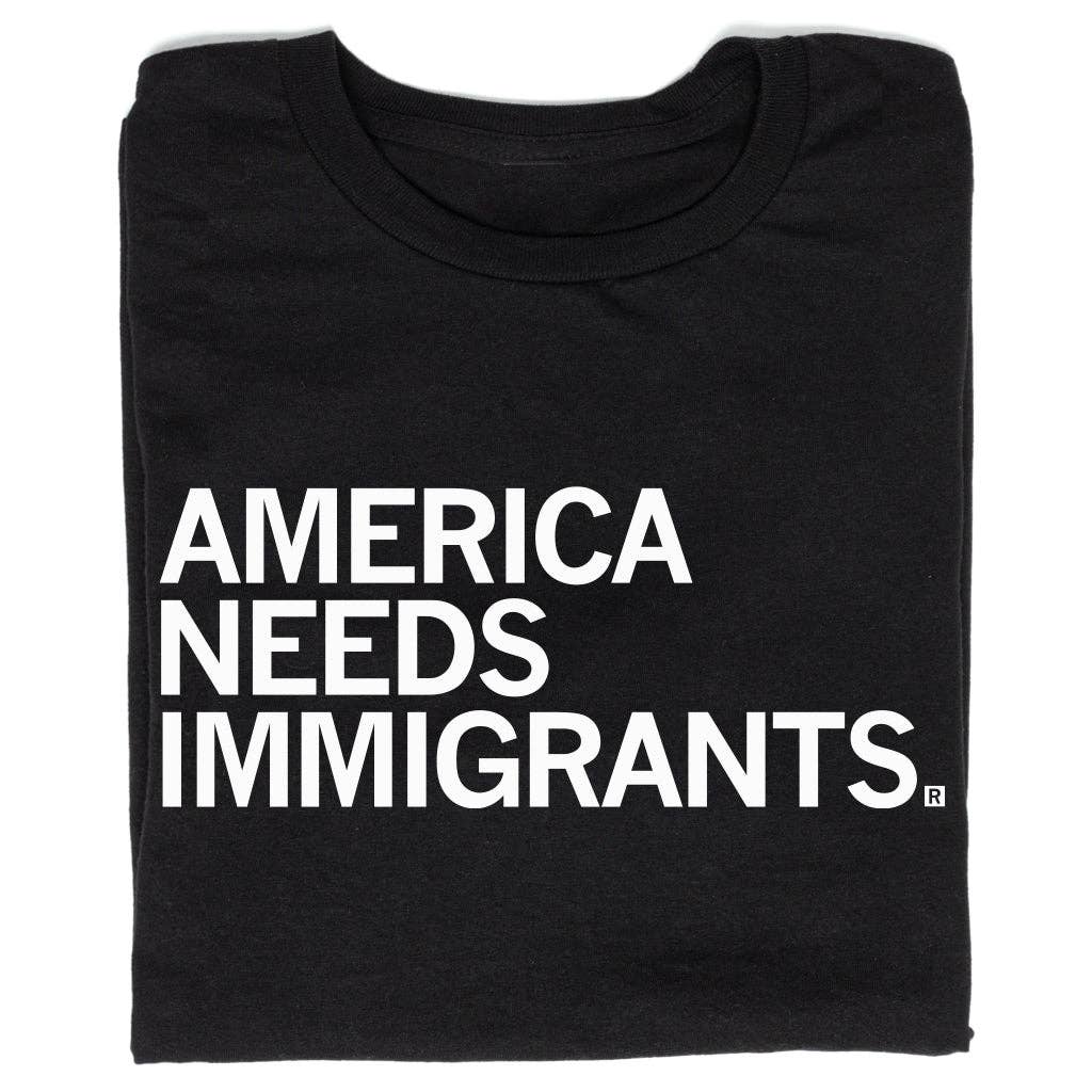 Wholesale America Needs Immigrants for your store Faire - Main Image