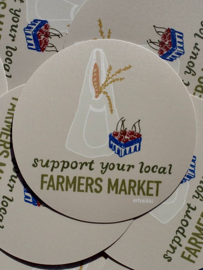 Support Your Local Farmers Market Sticker for wholesale by artxnikki