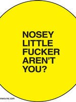 Button-Nosey little fucker, aren’t you? for wholesale by Ephemera