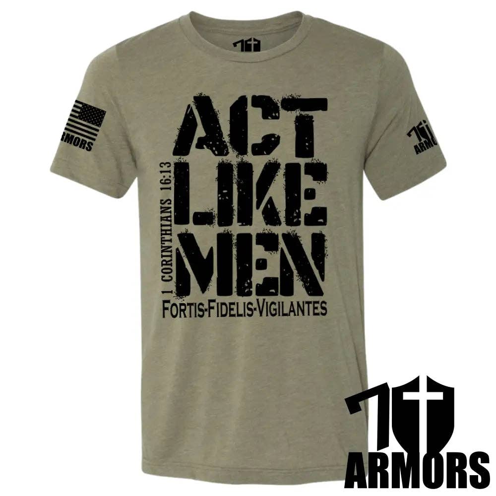 7 ARMORS APPAREL - Wholesale Screen Printed T-Shirt - Men's - ACT LIKE MEN T-SHIRT3