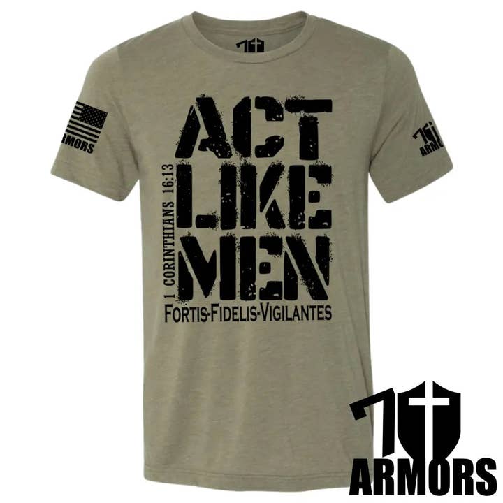 7 ARMORS APPAREL - Wholesale Screen Printed T-Shirt - Men's - ACT LIKE MEN T-SHIRT3