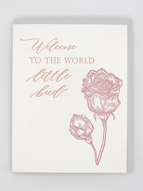 Welcome To The World Little Bud Letterpress Card for wholesale by Rust Belt Love Paperie