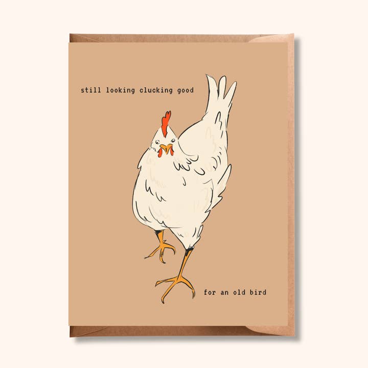 Chicken Pun Birthday Card | Old Age Bird Greeting Card for wholesale by Brush & Bird Paper Co.