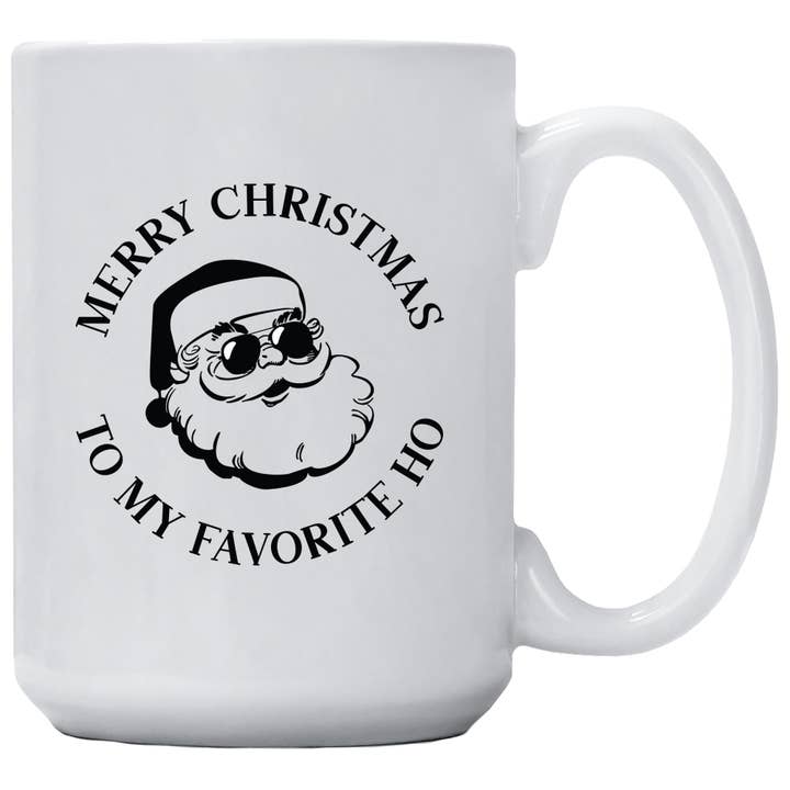Coffee Mug - Merry Christmas To My Favorite Ho for wholesale by Cedar Crate Market