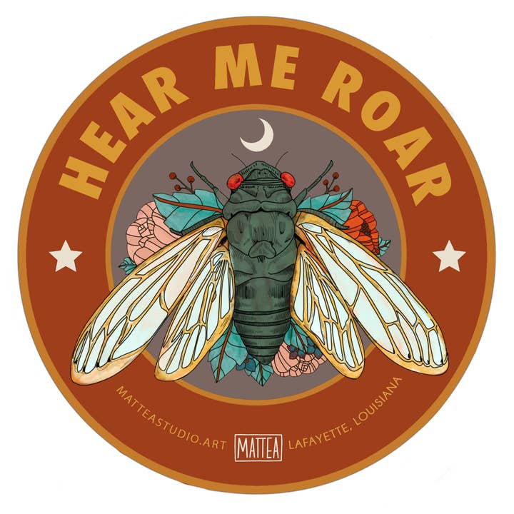 Mattea - Wholesale Sticker - Hear Me Roar Cicada Sticker